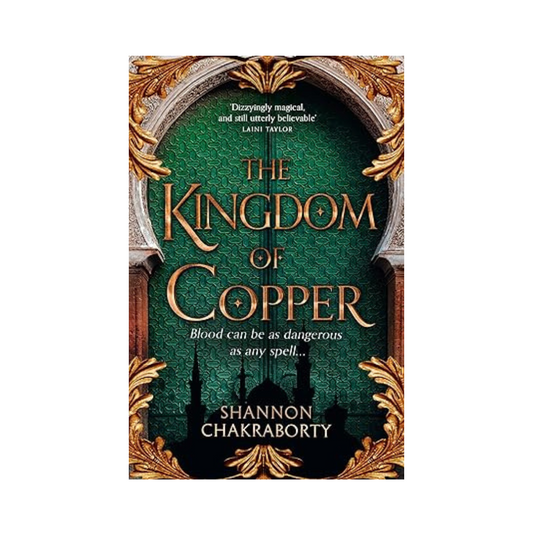 The Kingdom of Copper by S A Chakraborty