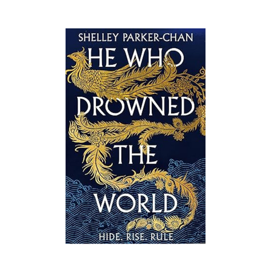 He Who Drowned the World by Shelley Parker Chan