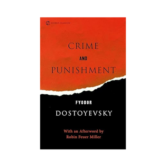 Crime & Punishment by Fyodor Dostoyevsky