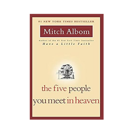 The Five People You Meet in Heaven by Mitch Albom