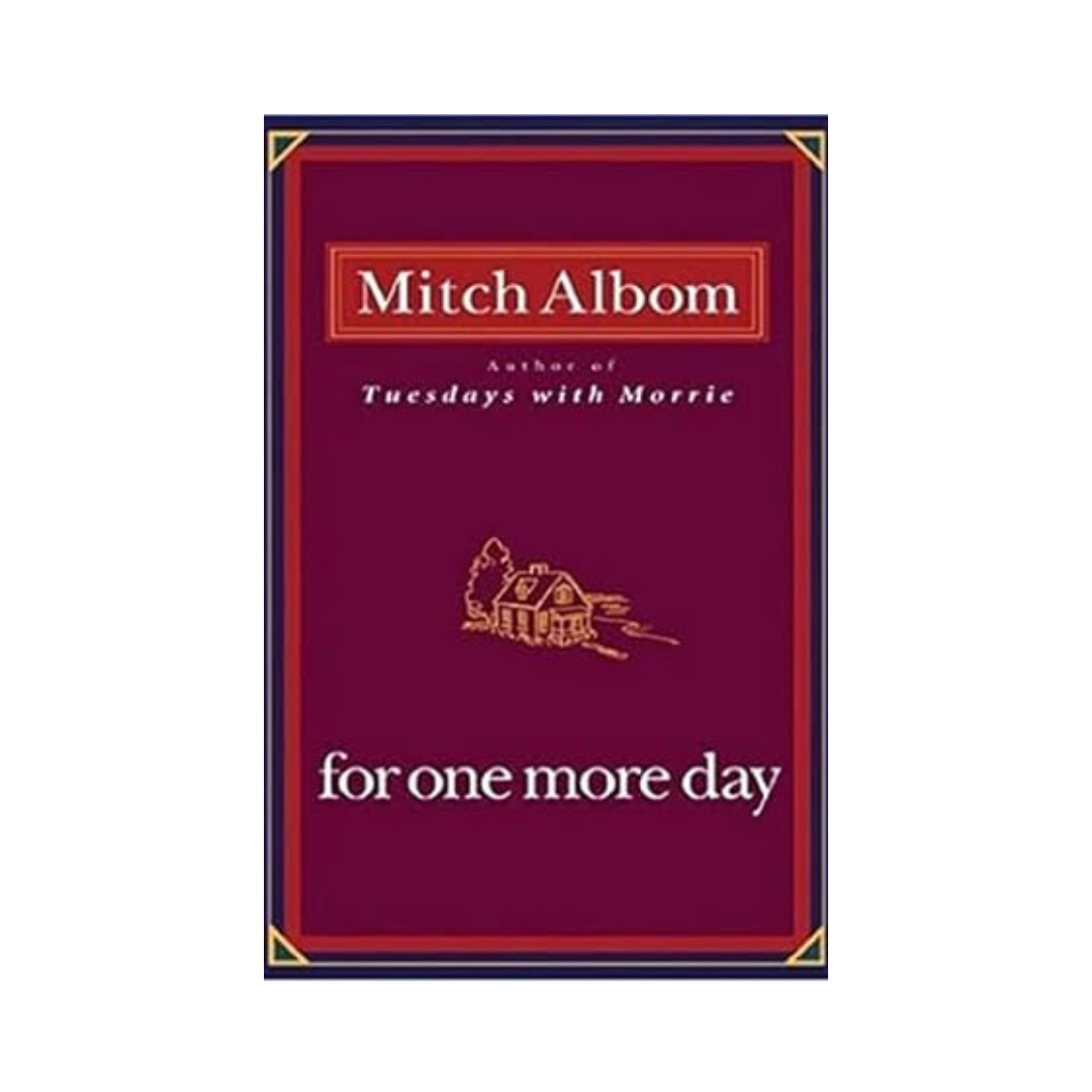 For One More Day by Mitch Albom