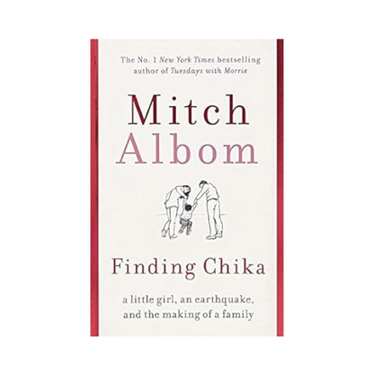 Finding Chika by Mitch Albom