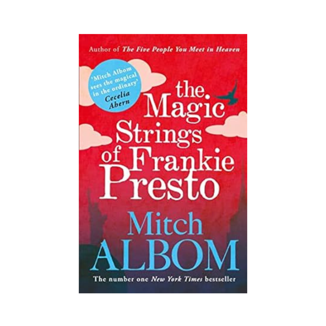 The Magic Strings of Frankie Presto by Mitch Albom