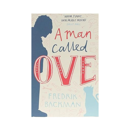 A Man Called Ove by Fredrick Backman