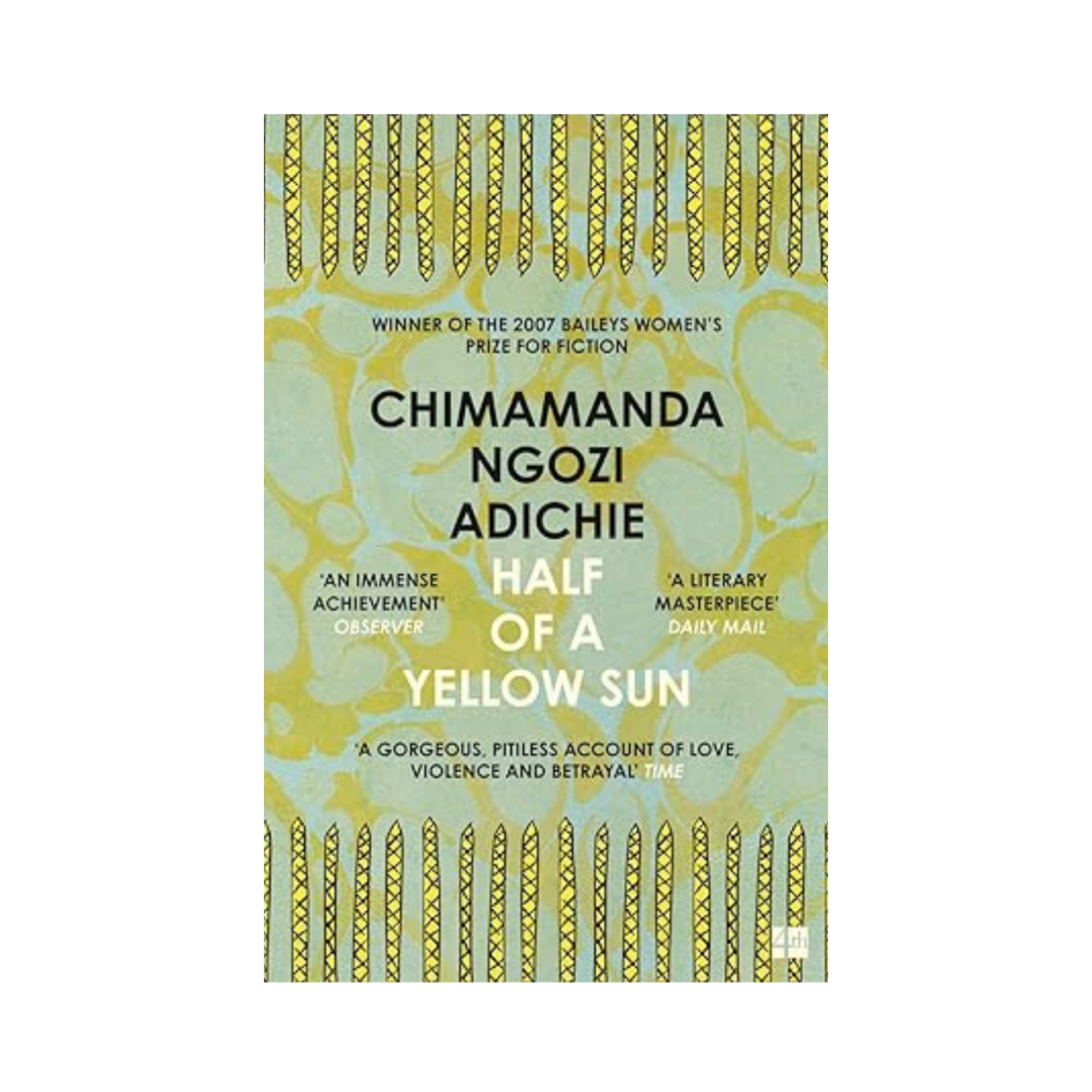 Half of a Yellow Sun by Chimamanda Ngozi Adichie