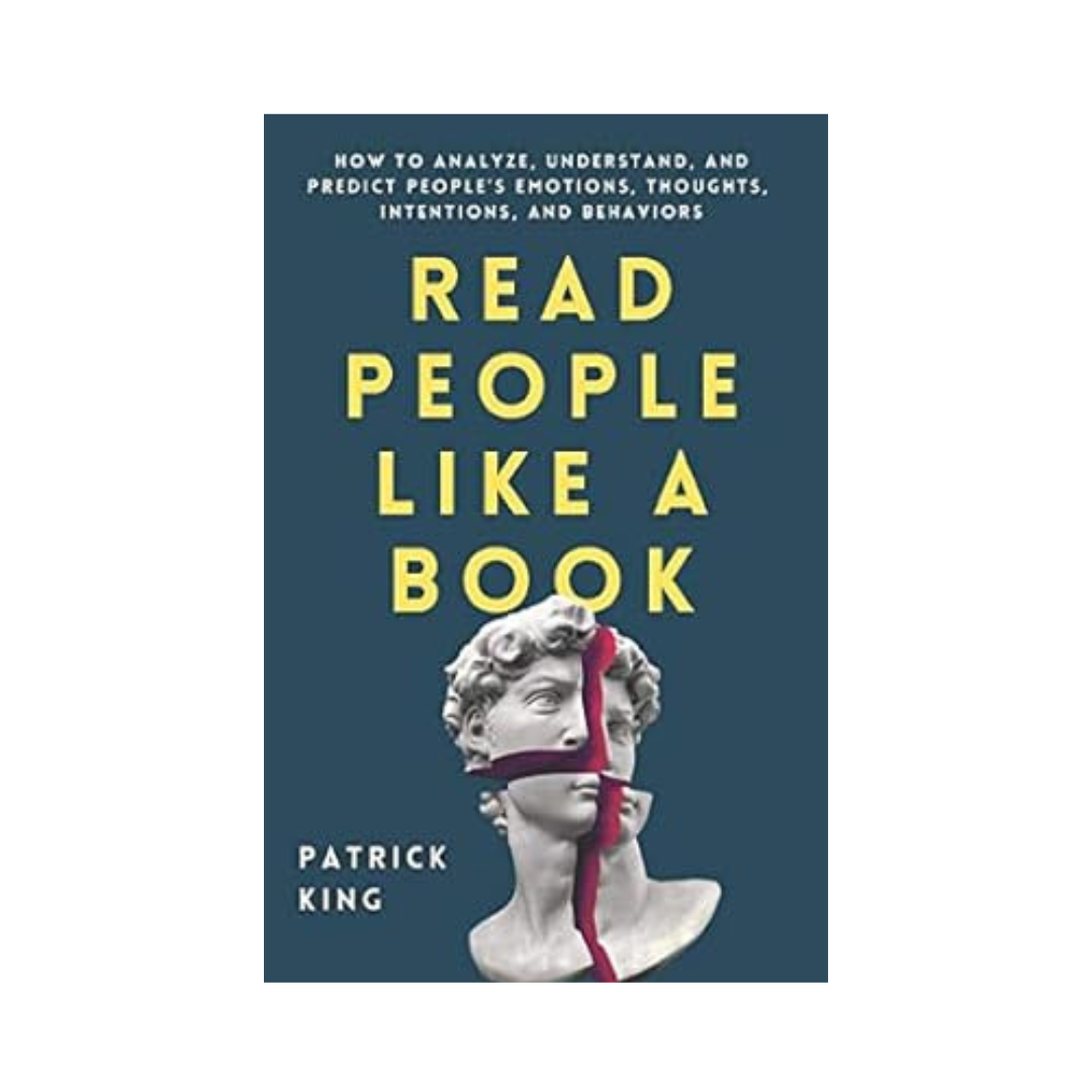 Read People Like a Book by Patrick King