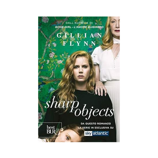 Sharp Objects by Gillian Flynn