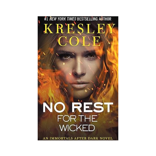 Immortals After Dark #2: No Rest for the Wicked by Kresley Cole