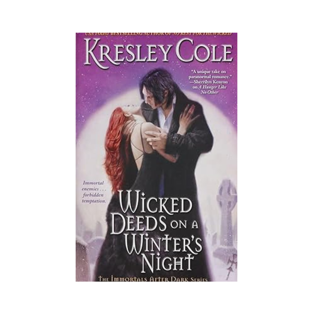 Immortals After Dark #3: Wicked Deeds on a Winter's Night by Kresley Cole