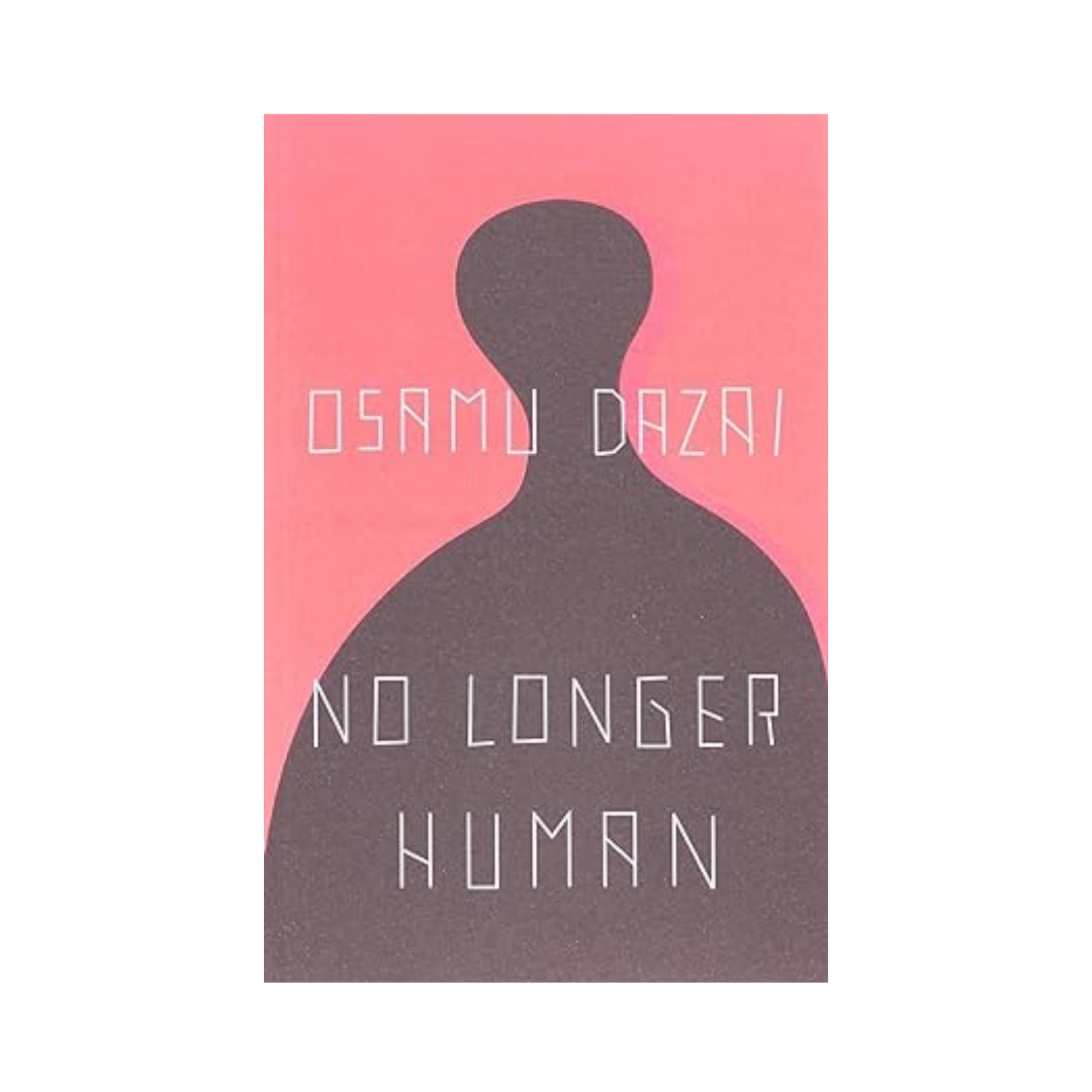 No Longer Human by Osamu Dazai