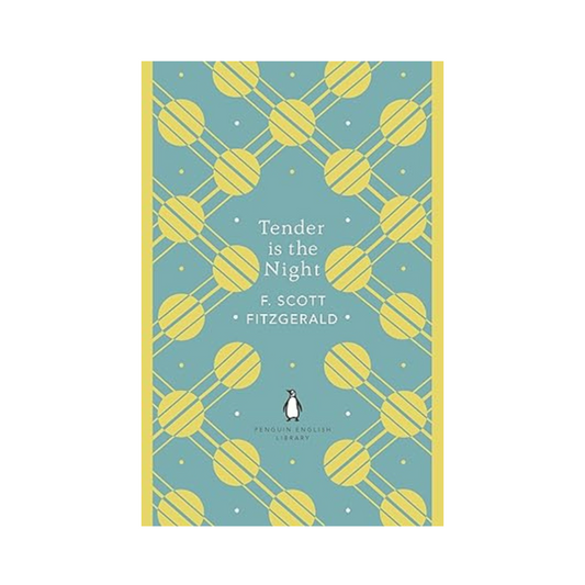 Tender is the Night by F. Scott Fitzgerald