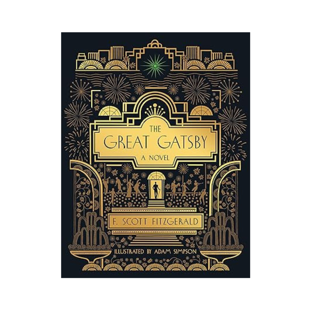 The Great Gatsby: A Novel: Illustrated Edition Hardcover by F. Scott Fitzgerald