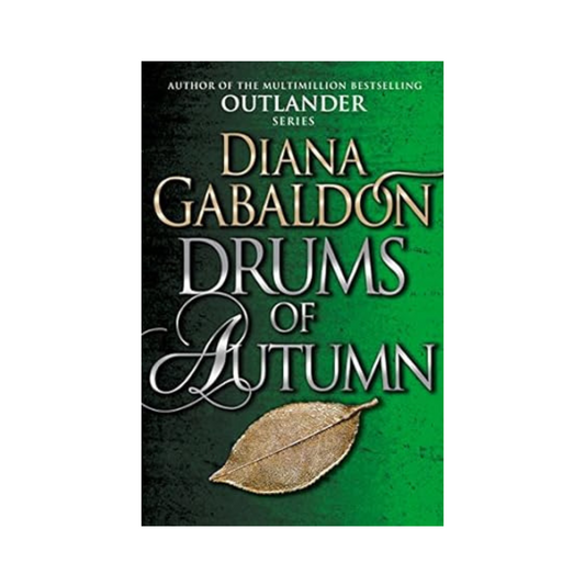 Drums Of Autumn (Outlander #4) by Diana Gabaldon