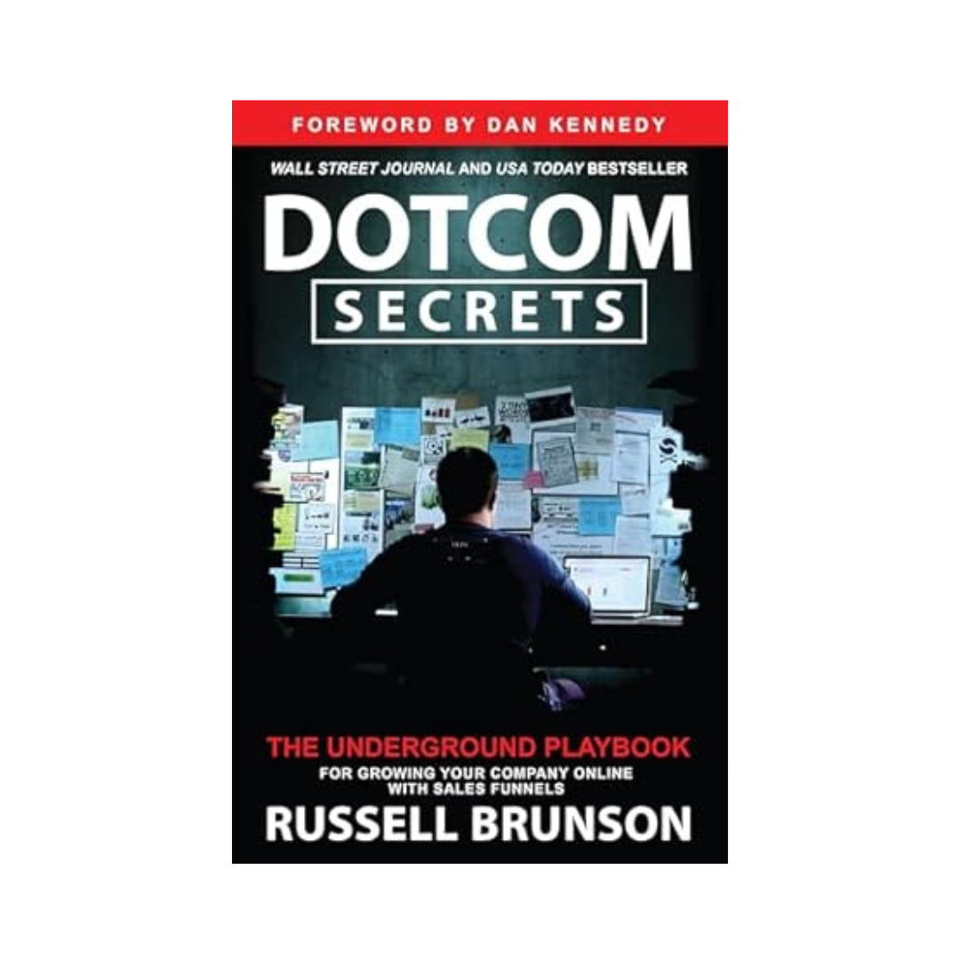 Dotcom Secrets by Russell Brunson