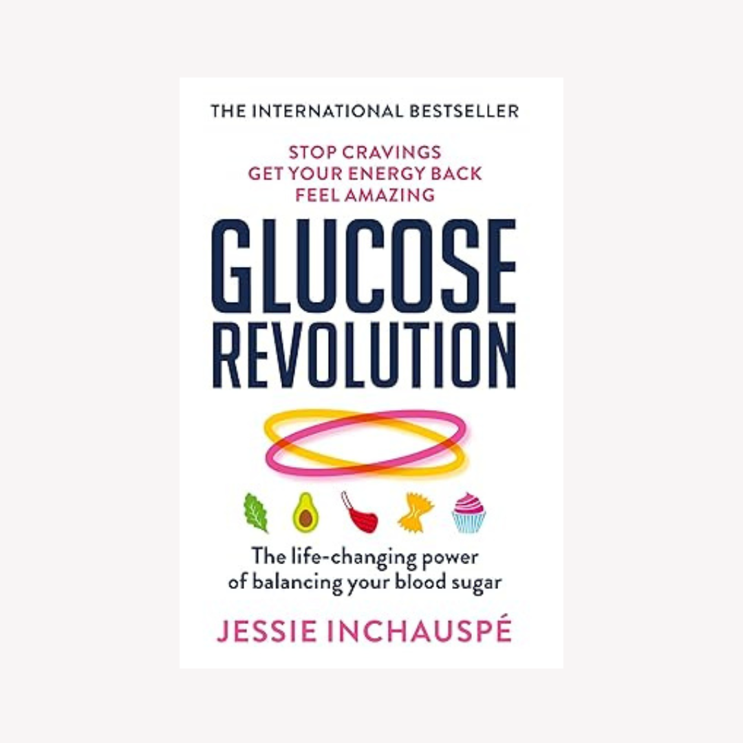 Glucose Revolution by Jessie Inchauspe