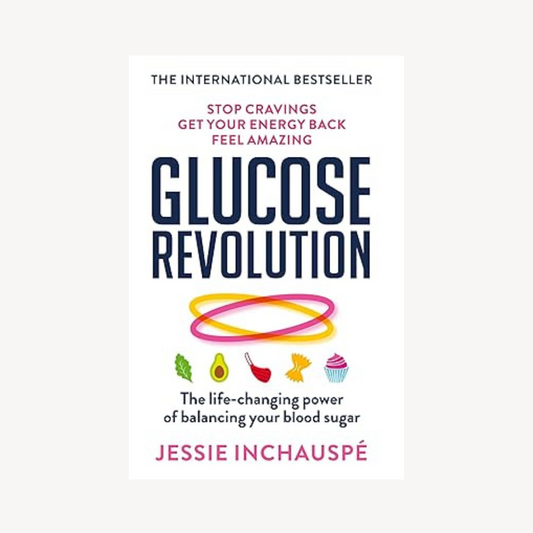 Glucose Revolution by Jessie Inchauspe