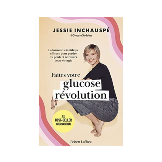 Glucose Revolution by Jessie Inchauspe (French)