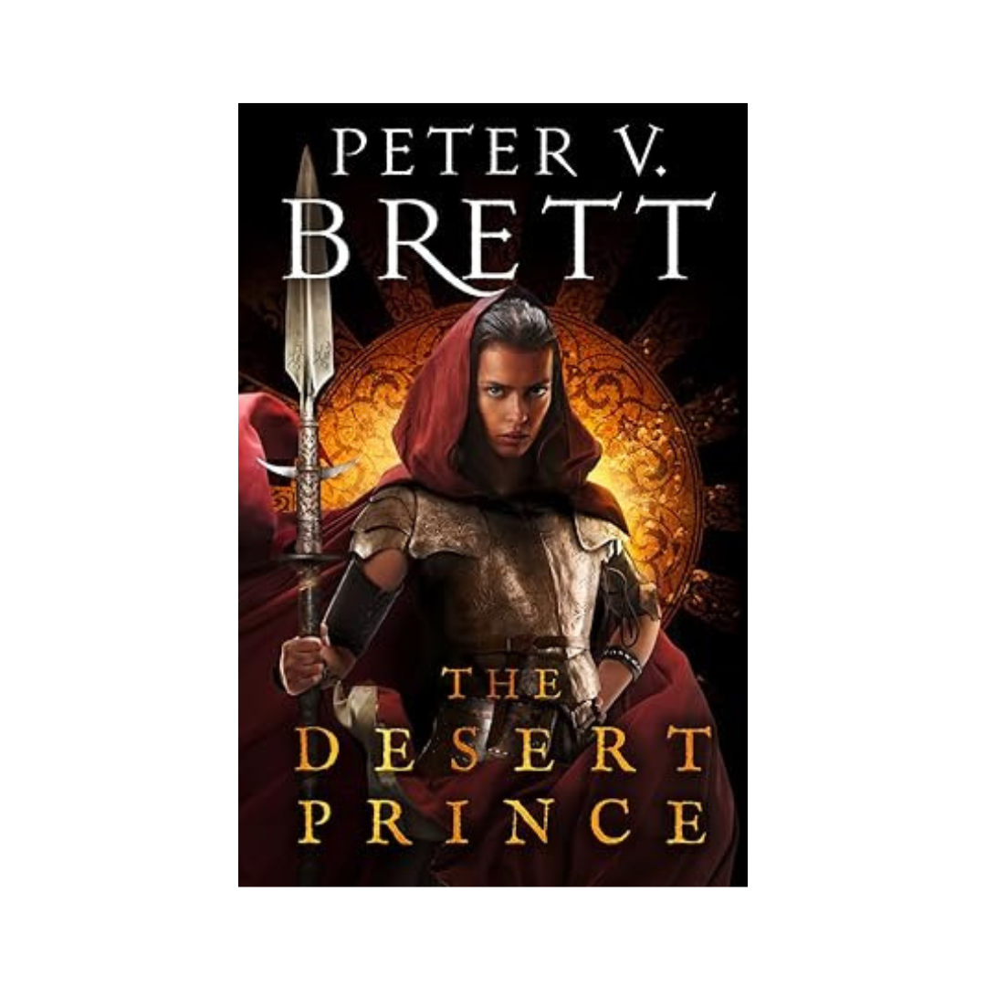 The Desert Prince by Peter V. Brett