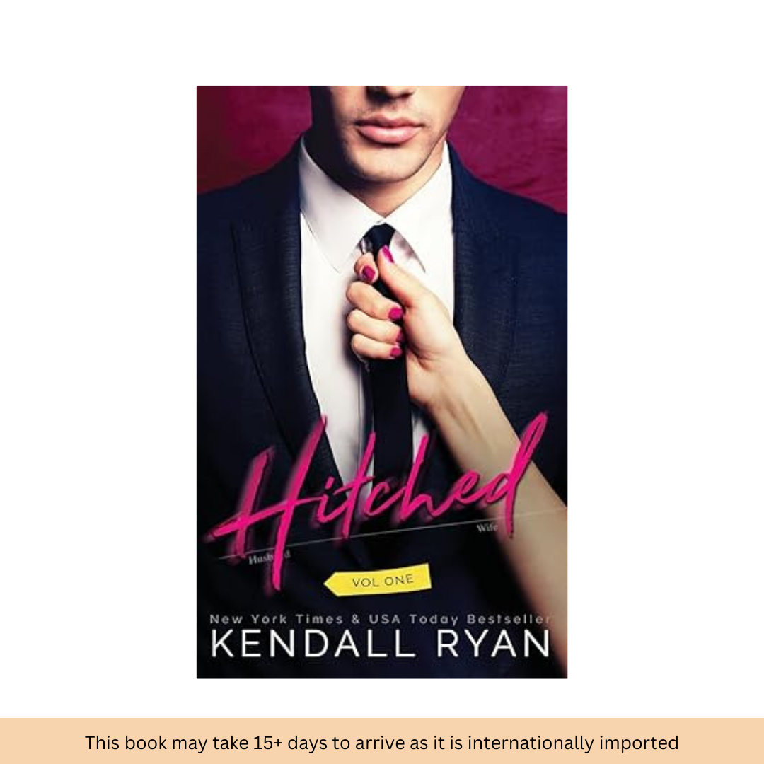 Hitched (Vol 1) by Kendall Ryan