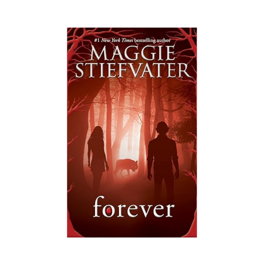 Forever (Shiver #3) by Maggie Stiefvater