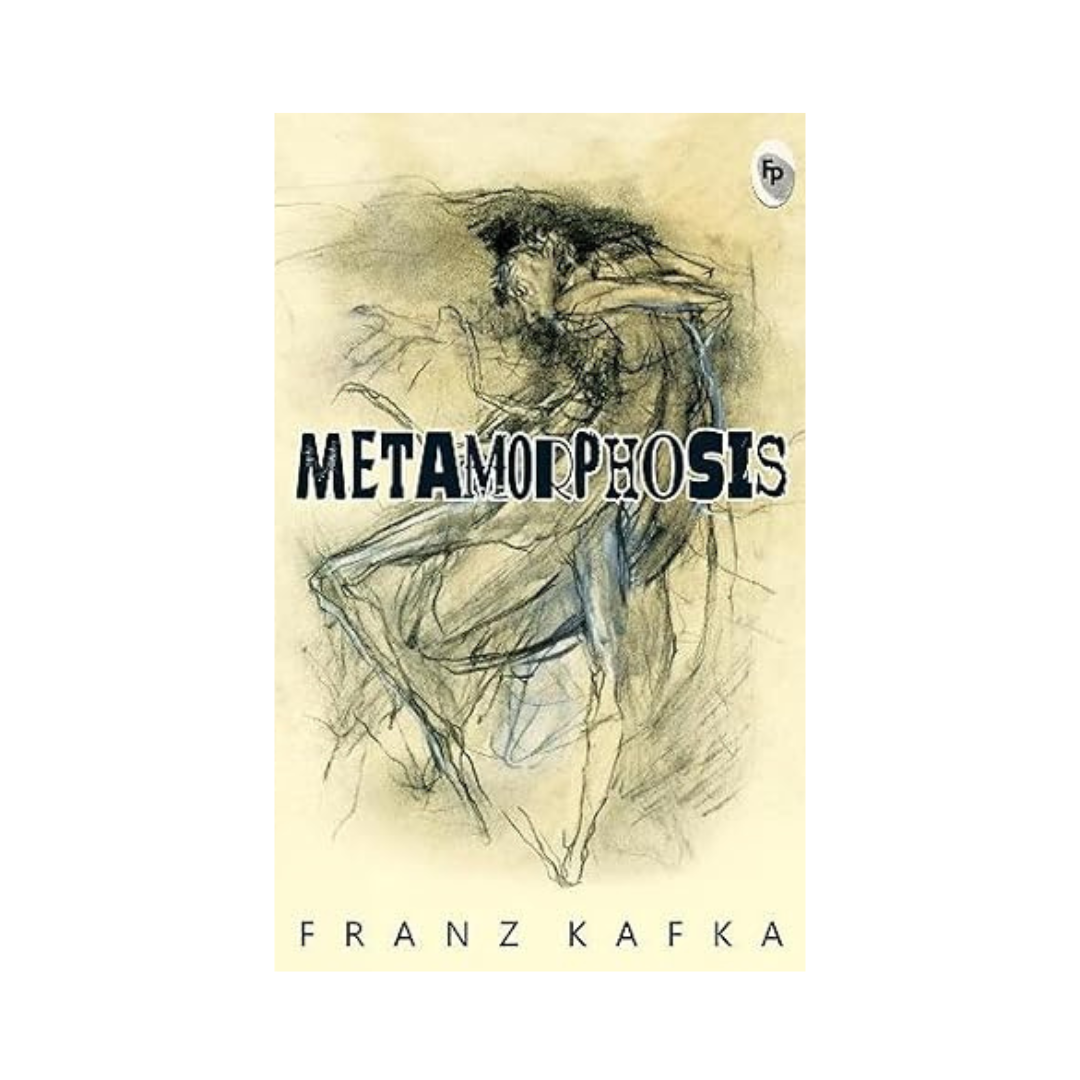 Metamorphosis by Franz Kafka