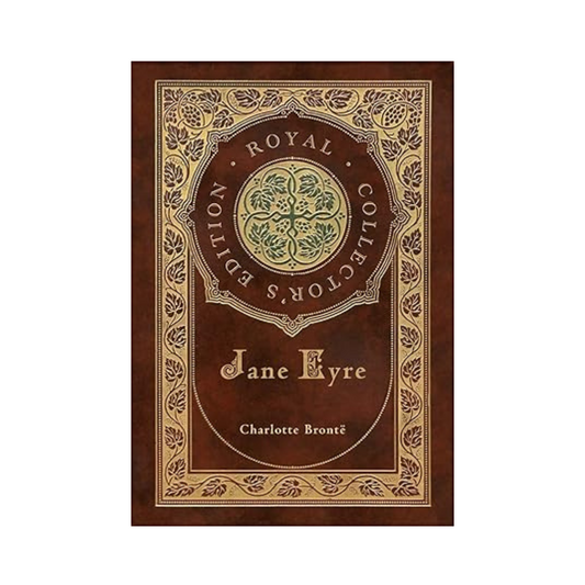 Jane Eyre (Royal Collector's Edition) by Charlotte Bronte
