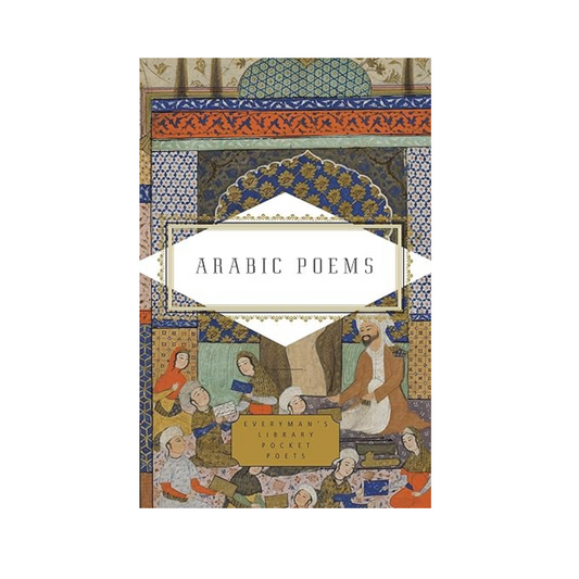 Arabic Poems (Everyman’s Library) – A rich collection of classic and contemporary Arabic poetry, available at BookWorld UAE.