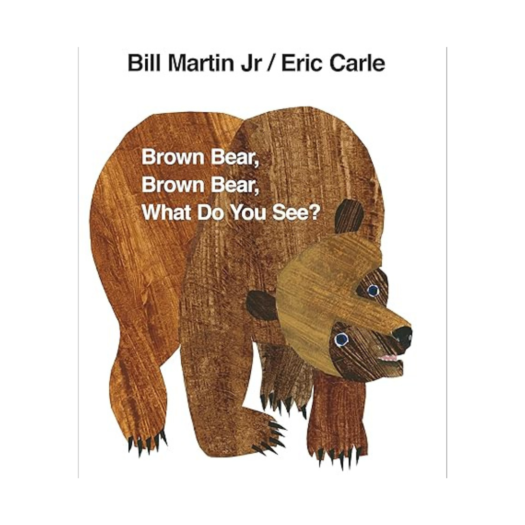 Brown Bear, Brown Bear, What Do You See? by Eric Carle – a colorful rhyming board book for toddlers and preschoolers.