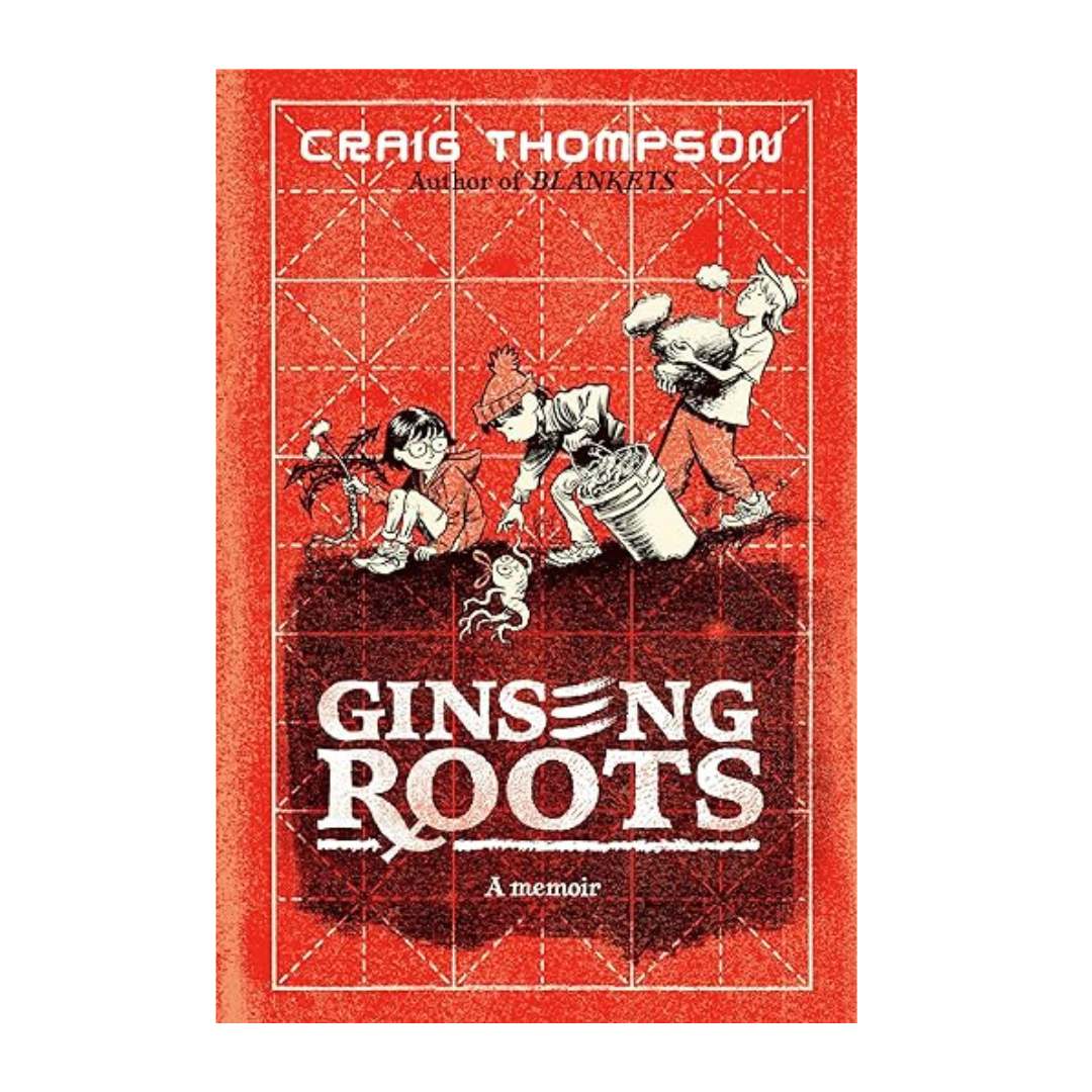 Cover of Ginseng Roots: A Memoir by Craig Thompson – graphic novel available at BookWorld UAE.