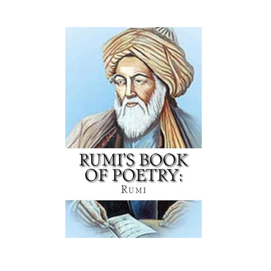 Rumi’s Book of Poetry: 100 Inspirational Poems on Love, Life, and Meditation – A heartfelt collection of Rumi’s wisdom, available at BookWorld UAE.