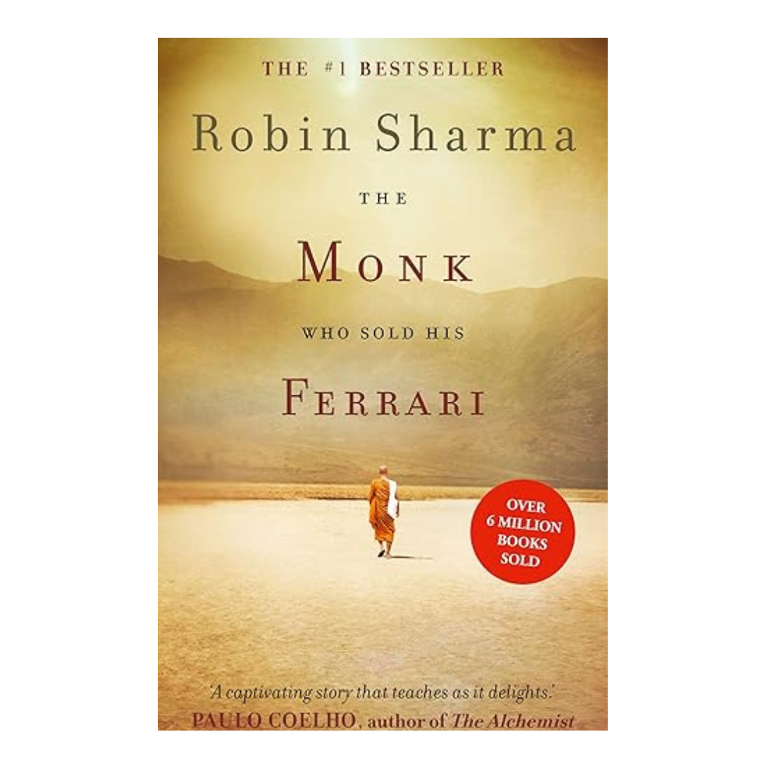 The Monk Who Sold His Ferrari by Robin S. Sharma – A transformative story about finding purpose, balance, and true success in life, available at BookWorld UAE.