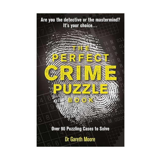 The Perfect Crime Puzzle Book by Gareth Moore – A thrilling collection of crime-themed puzzles designed to challenge your detective skills, available at BookWorld UAE.