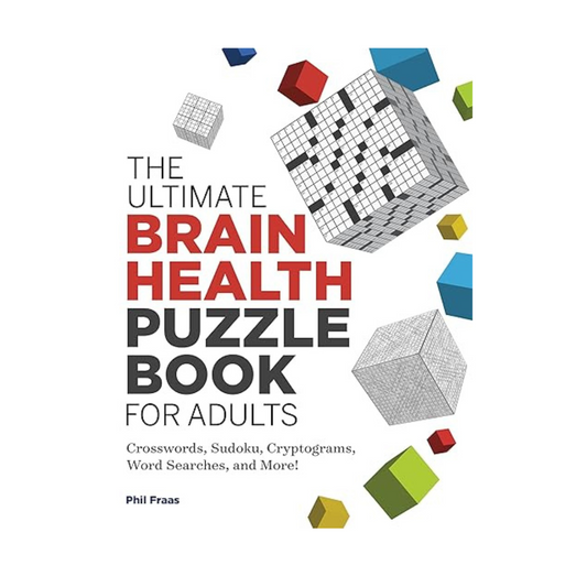 The Ultimate Brain Health Puzzle Book for Adults by Phil Fraas – A comprehensive collection of engaging puzzles designed to boost cognitive health and mental clarity, available at BookWorld UAE.
