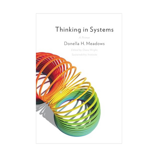 Thinking in Systems by Donella Meadows – A groundbreaking introduction to systems thinking and its impact on solving complex problems, available at BookWorld UAE.