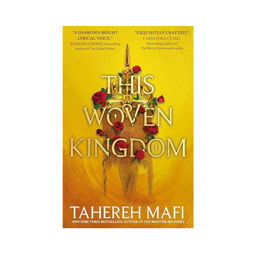 This Woven Kingdom by Tahereh Mafi – A captivating fantasy novel of forbidden love, royalty, and destiny, available at BookWorld UAE.