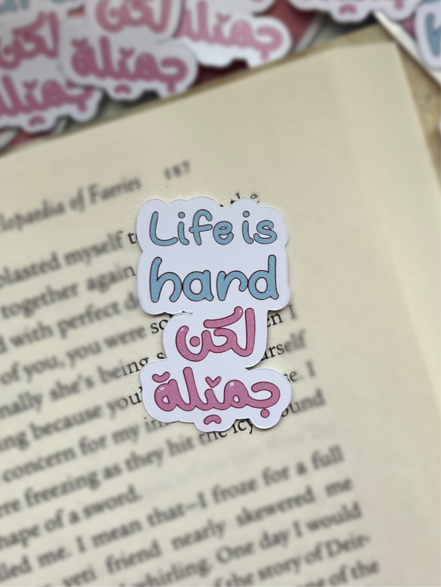 Life is Hard but Beautiful Sticker