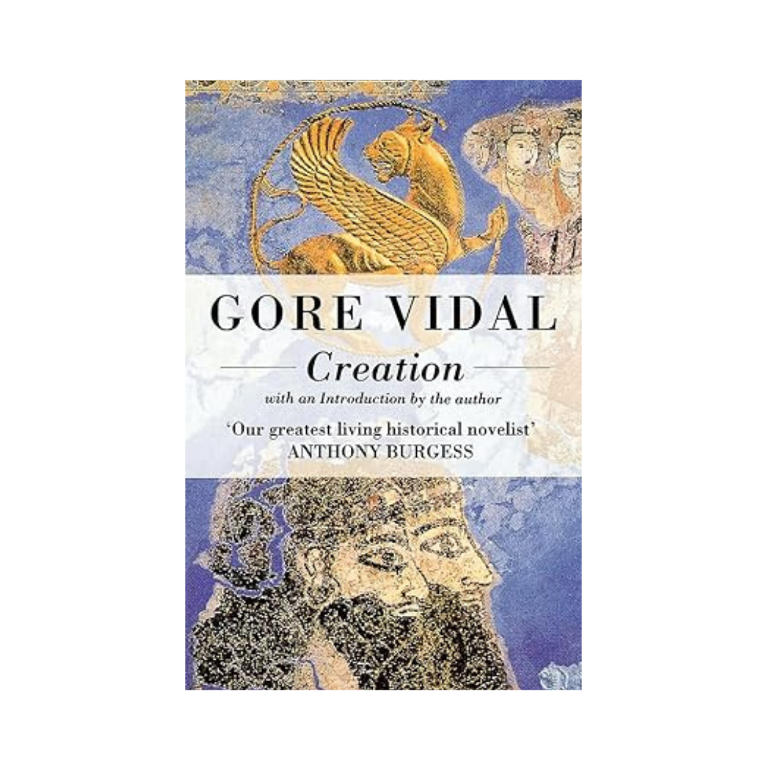 Creation by Gore Vidal