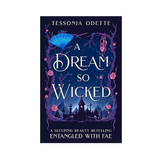 A Dream So Wicked by Tessonja Odette
