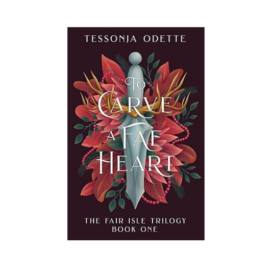 To Carve a Heart by Tessonja Odette