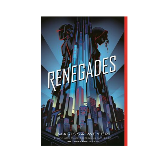 The Renegades by Marissa Meyer