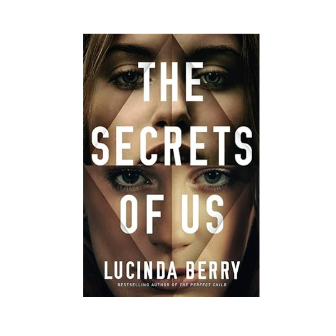 The Secrets of Us by Lucinda Berry