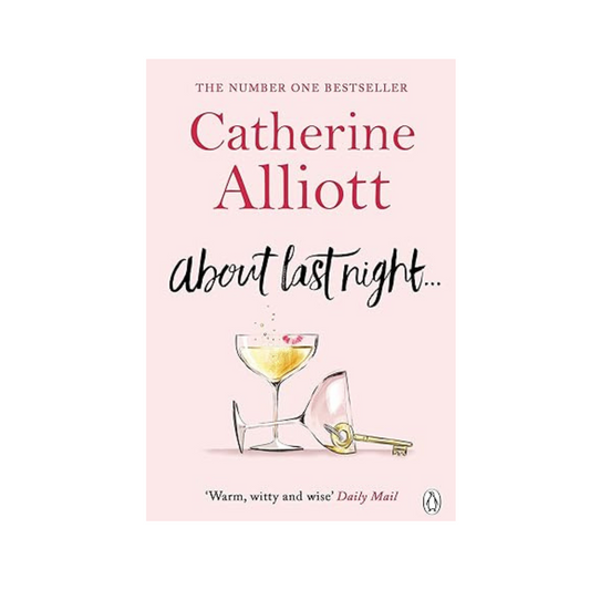 About Last Night by Catherine Alliott