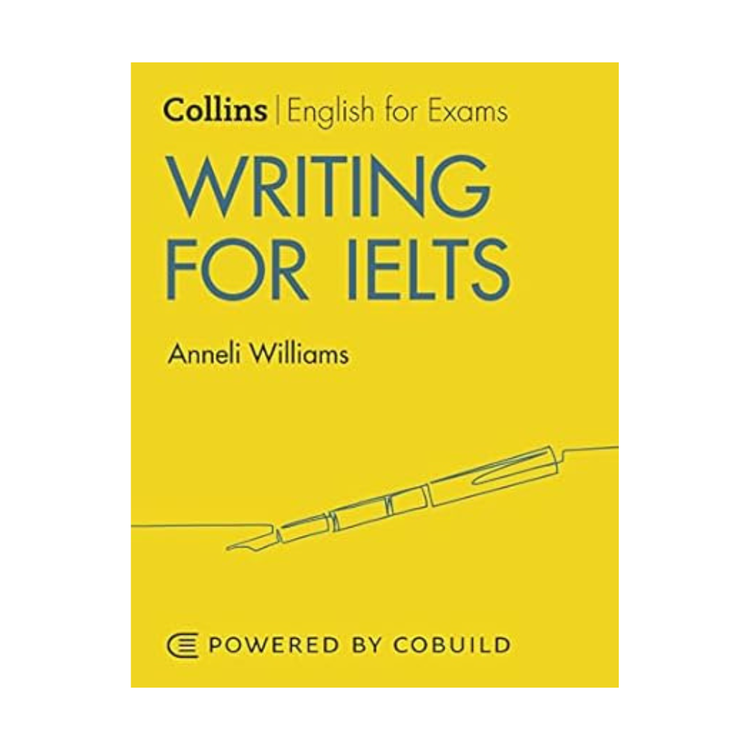 Writing for IELTS (With Answers): IELTS 5-6+ (B1+) by Anneli Williams