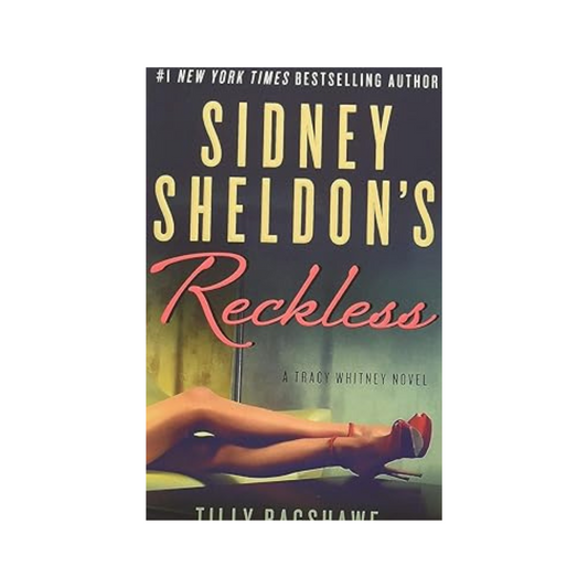 Sidney Sheldon's Reckless: A Tracy Whitney Novel