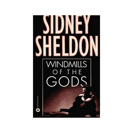 Windmills of the Gods by Sidney Sheldom