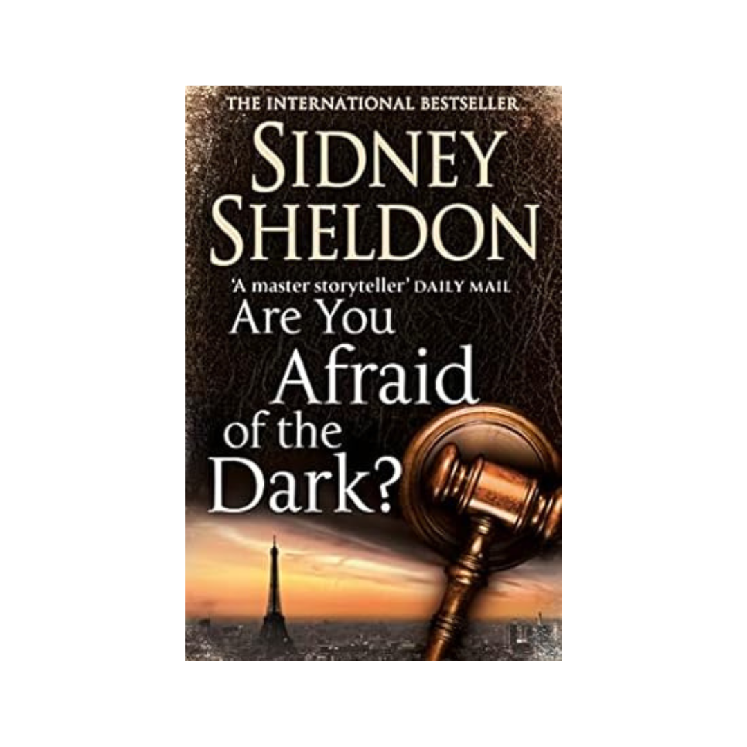 Are you afraid of the dark by Sidney Sheldon