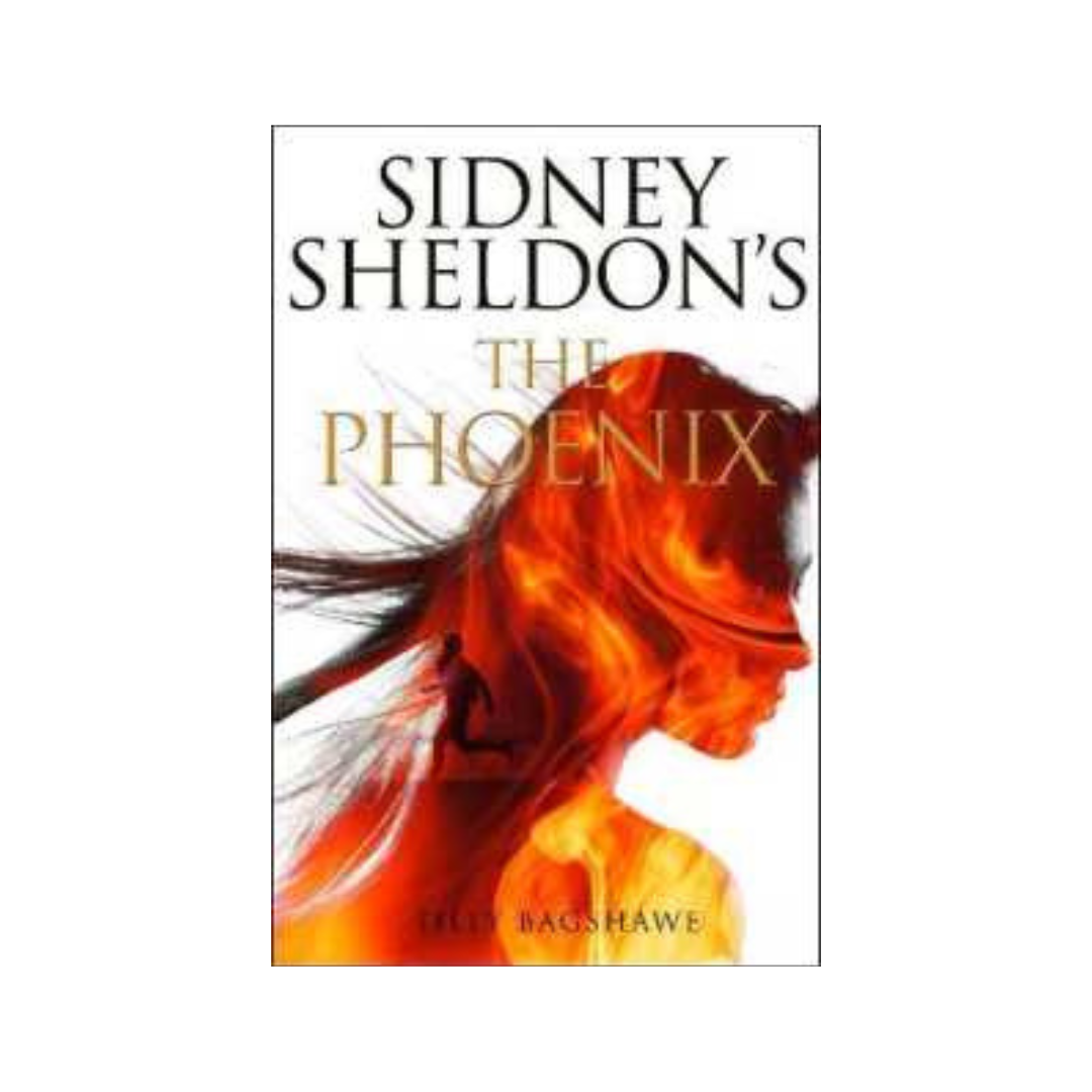 The Phoenix by Sidney Sheldon & Tilly Bagshawe