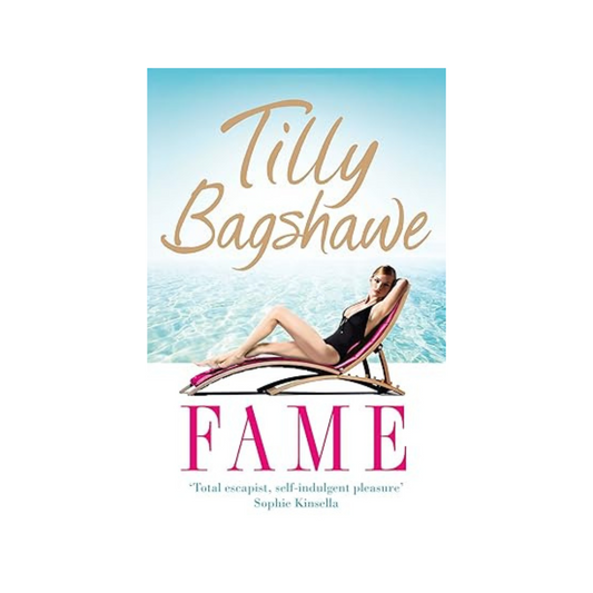 Fame by Tilly Bagshawe