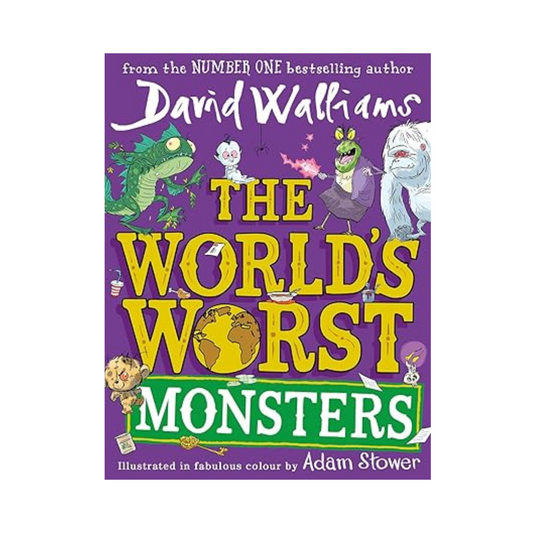 The World’s Worst Monsters by David Walliams
