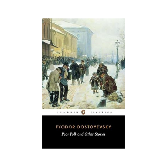 Poor Folk and Other Stories by Fyodor Dostoyevsky